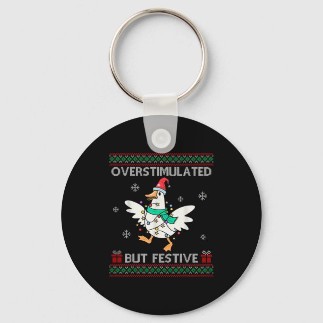 Chaveiro Overstimulated But Festive Goose Ugly Sweater Chri (Frente)