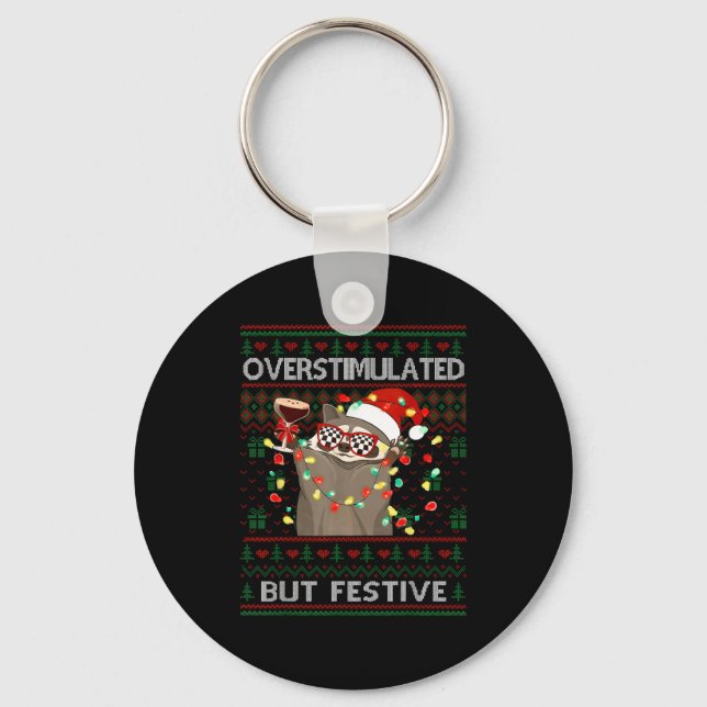 Chaveiro Overstimulated But Festive Raccoon Ugly Sweater Ch (Frente)