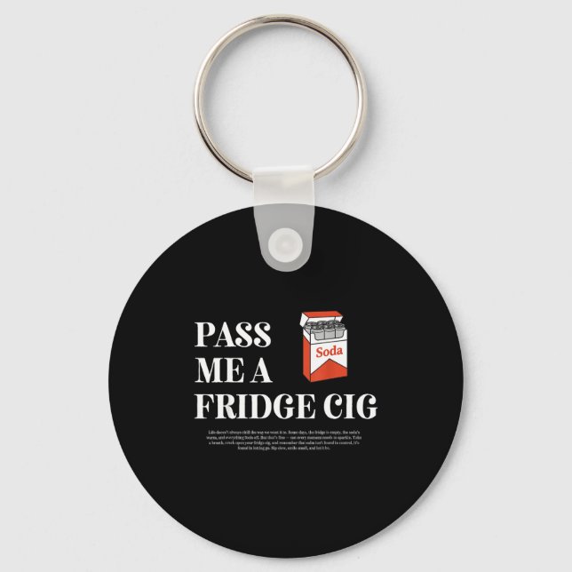 Chaveiro P Me A Fridge Cig Funny Graphic Soda Lover For Men (Frente)