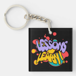 CHAVEIRO  PAINT SPLASH LESSONS LEARN ACRYLIC KEYCHAIN 
