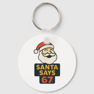 Chaveiro Papai Noel Retro Diz Seis Sete 67 Natal Feio e Div