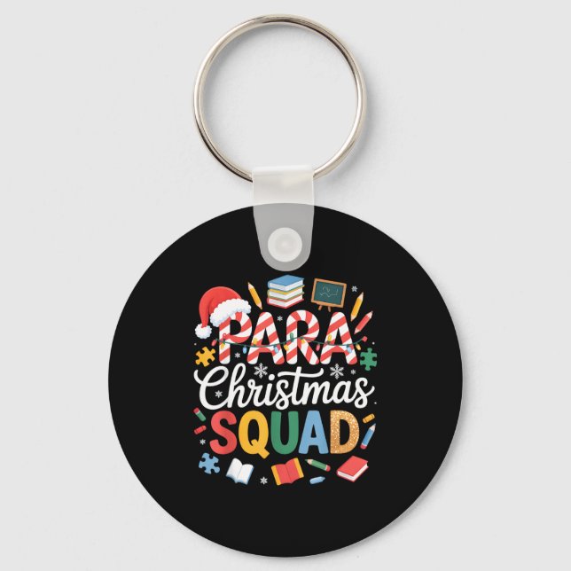 Chaveiro Para Christmas Squad Teacher Paraprofessional Holi (Frente)
