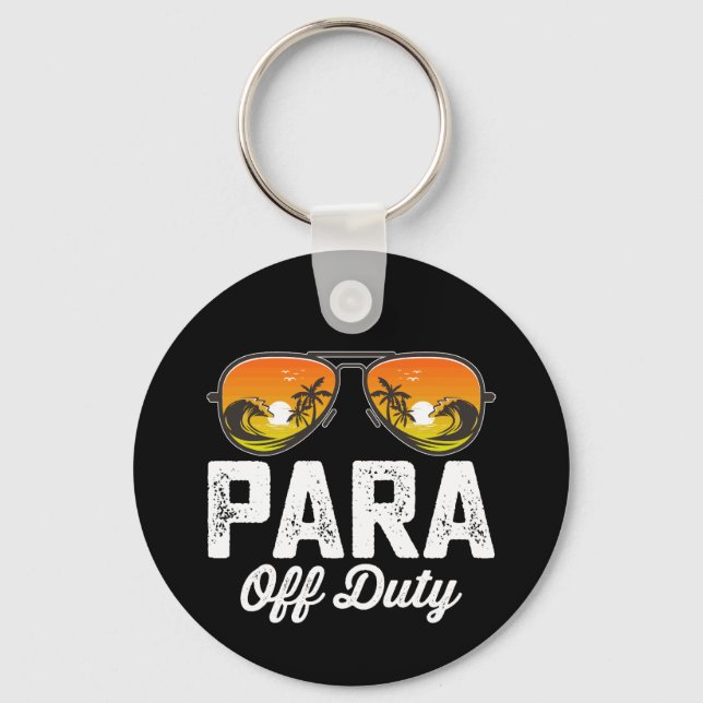 Chaveiro Para fora do dever Paraprofissional Último dia de  (Frente)