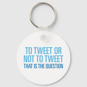 Chaveiro Para Tweet ou não tweet