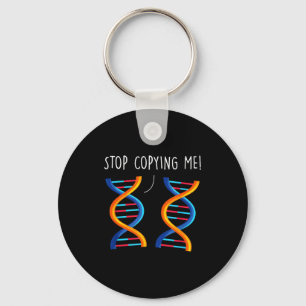 Chaveiro Pare de copiar piada de ciência engraçada dna brin