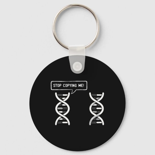Chaveiro Pare de Me Copiar Piada Científica Divertida Dna-p (Frente)