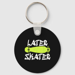 Chaveiro Patinador Mais Tarde Patinação Skatista