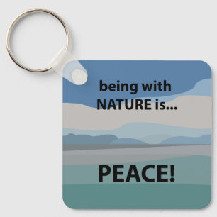 Chaveiro Paz Estar Com a Natureza é Paz