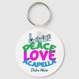 Chaveiro Peace Love Acapella Group Cut Customable