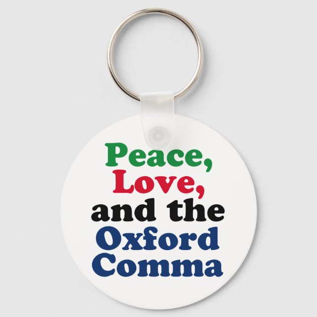 Chaveiro Peace Love Oxford Comma English Grammar Humor (Frente)