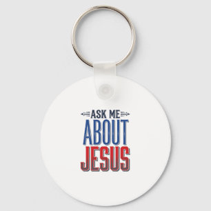 Chaveiro Peça-me Sobre Jesus Camisa Vintage Design Cristão