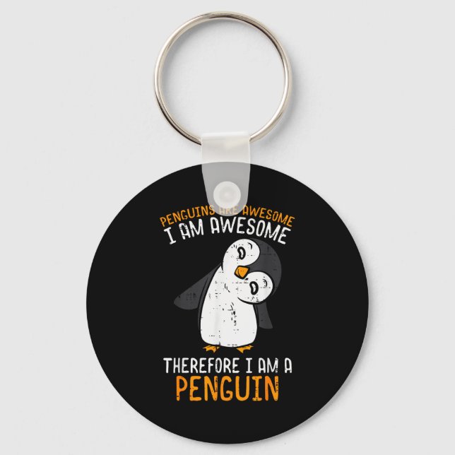 Chaveiro Penguins Are Awesome Therefore Boys Girls Kids Wom (Frente)