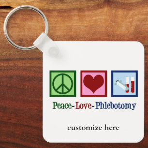 Chaveiro Personalização Phlebotomist Peace Love Phlebotomy