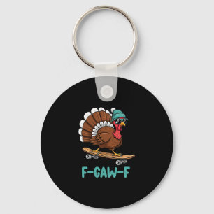 Chaveiro Peru F Caw F Funny Thanksgiving Turkey Skateboardi