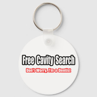 Chaveiro Pesquisa de Cavidade Livre (Piada Dentista)