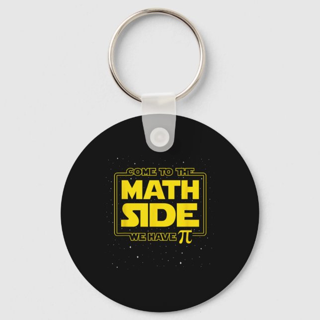Chaveiro Pi Day Engraçado - Venha Ao Lado Da Matemática Tem (Frente)