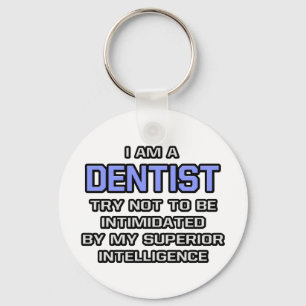 Chaveiro Piada Dentista... Inteligência Superior
