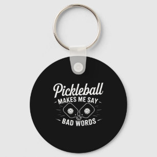 Chaveiro Pickleball me faz dizer palavras ruins pickle ball