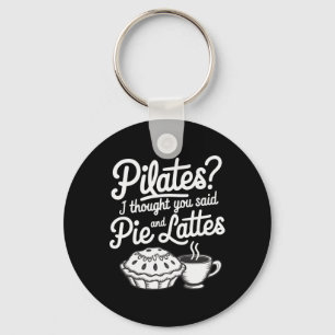 Chaveiro Pilates, pensei que você disse torta e lattes
