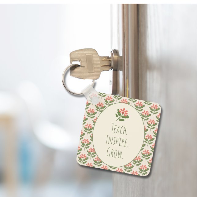 Chaveiro Pingente de Professoras de Artes Florais | Ensinar (Floral Teacher Keychain | Teach • Inspire • Grow | Thoughtful Teacher Appreciation Gift)
