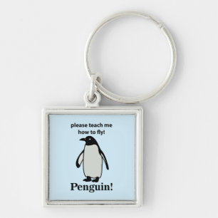 Chaveiro Pinguim Por Favor Me Ensine a Voar Pinguim Engraça
