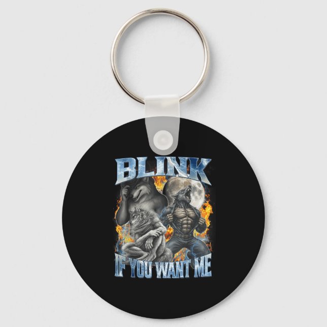 Chaveiro Piscar Se Você Quer Eu Piada Alpha Wolf Bootleg Me (Frente)