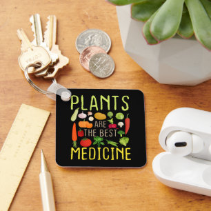 Chaveiro Plantas São O Melhor Medicamento Legal Da Vegetari