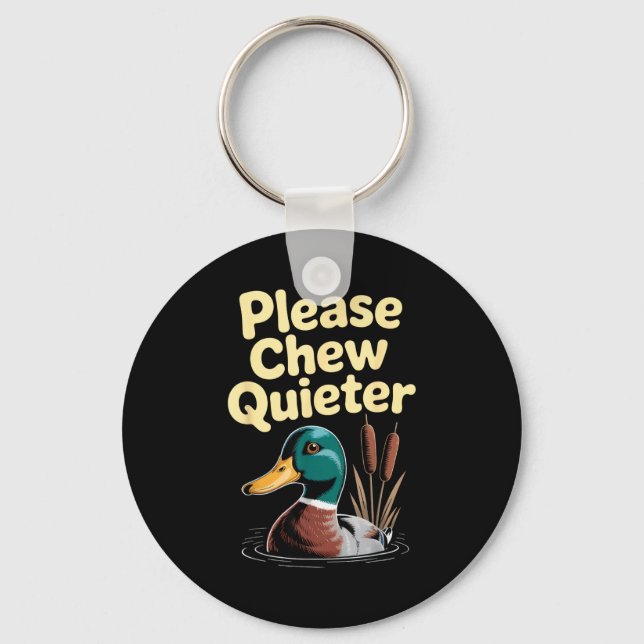 Chaveiro Please Chew Quieter Funny Introvert Funny Duck Lov (Frente)
