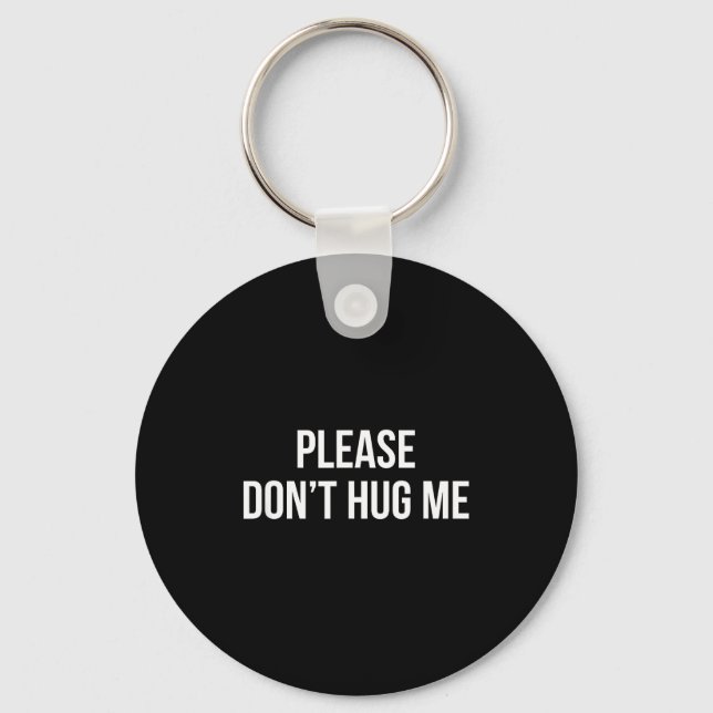 Chaveiro Please Don't Hug Me -  (Frente)