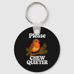 Chaveiro Por Favor Mastigue Mais Silenciosamente Design Ret