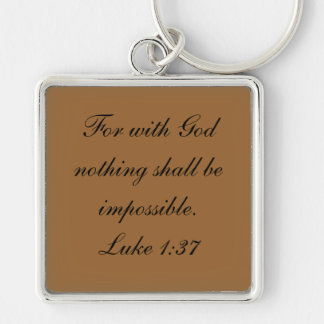 Chaveiro Porque com Deus nada será impossível. Luke 1:37