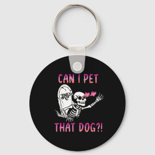 Chaveiro Posso Pôr Aquele Cão No Skeleton Halloween?