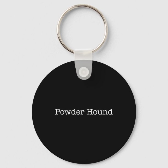 Chaveiro Powell Hound Funny Snowboarder Dizendo Snowboard (Frente)