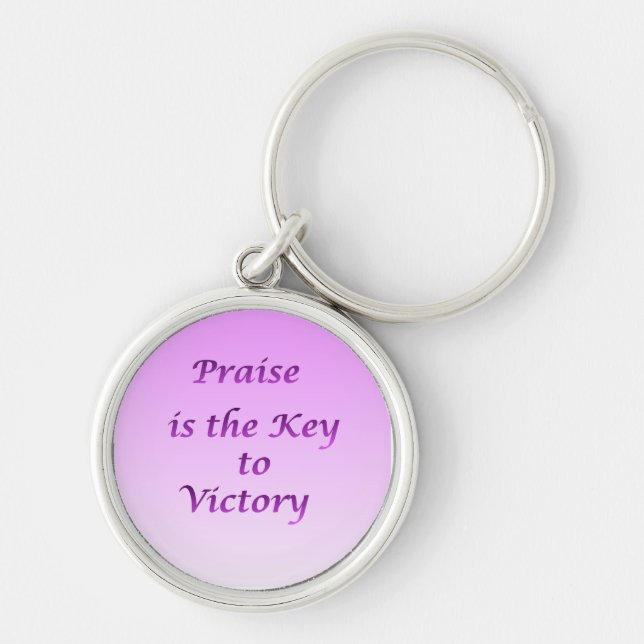 Chaveiro Praise is the Key to Victory Keychain (Frente)