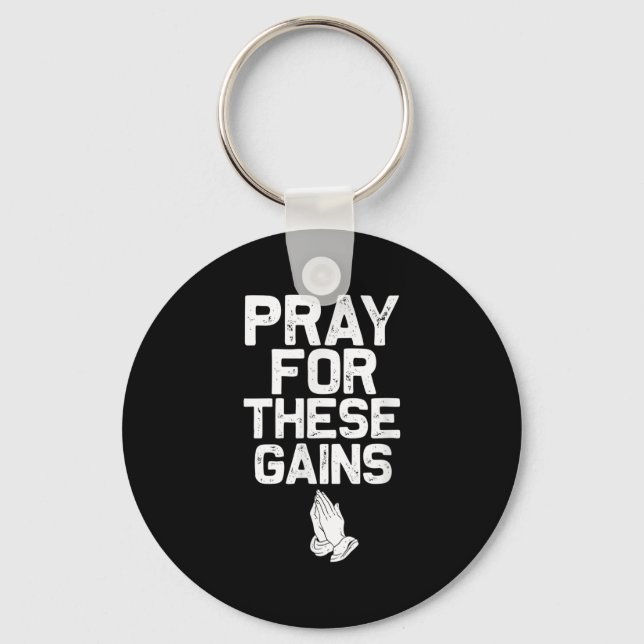 Chaveiro Pray For These Gains Fitness Gym Motivational  (Frente)