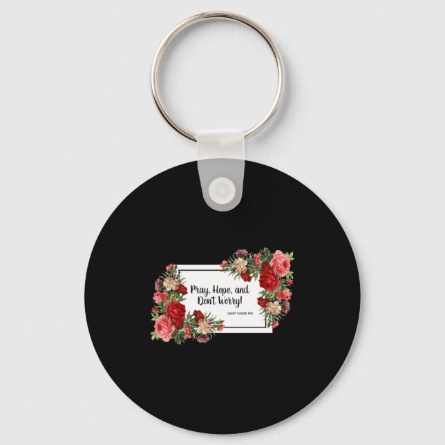 Chaveiro Pray Hope Dont Worry St Padre O Religious  (Frente)
