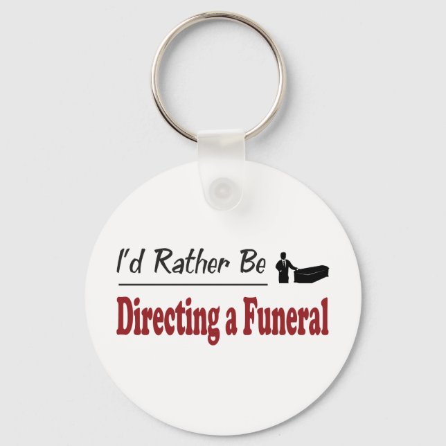 Chaveiro Preferencialmentes dirigindo um funeral (Frente)