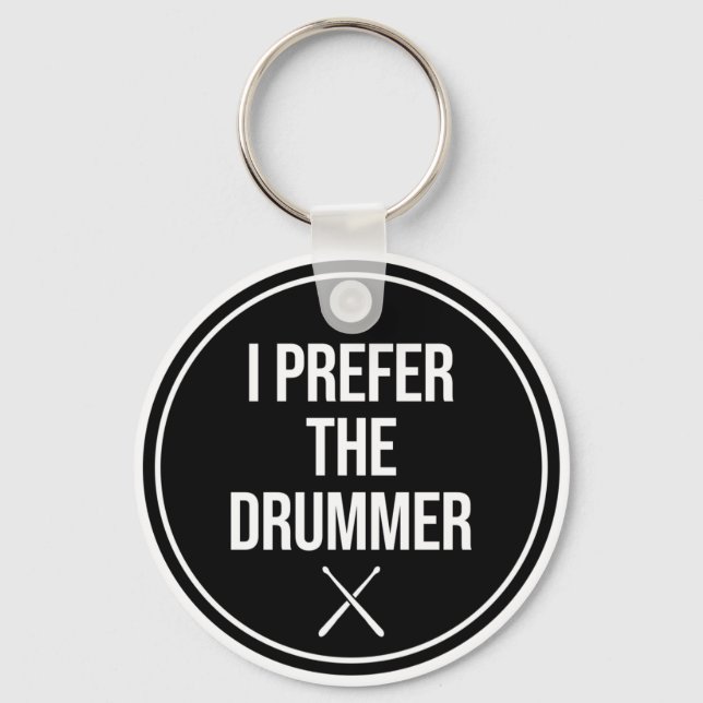 Chaveiro Prefiro O Baterista (Frente)