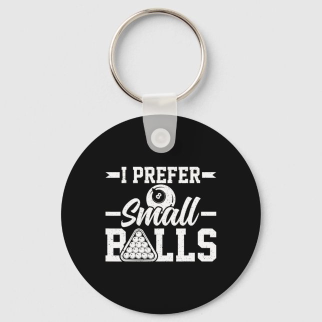 Chaveiro Prefiro Pequeno - Engraçado Billiard de Piscina do (Frente)