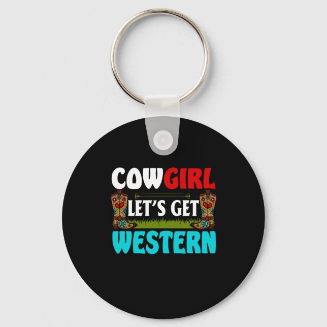 Chaveiro Presente Equestre | Cowgirl Lets Get Western (Frente)