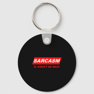 Chaveiro Presente Nerdy O Sarcasmo Engraçado É O Que Eu Faç