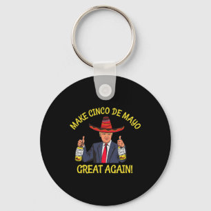 Chaveiro Presidente Trump Engraçado Faz Cinco De Mayo Grand