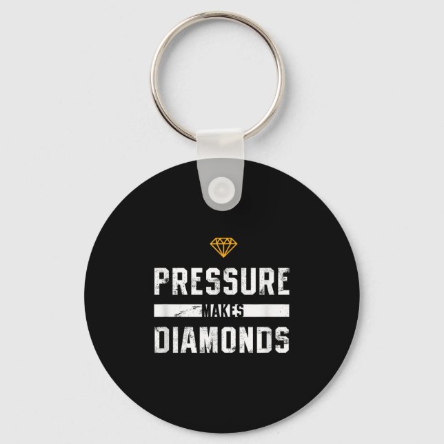 Chaveiro Pressure Makes Diamonds Insrational And Motivation (Frente)