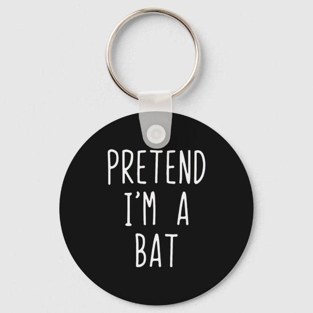 Chaveiro Pretend I'm A Bat Costume Halloween Funny Lazy Adu (Frente)