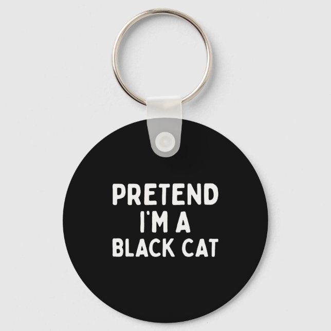 Chaveiro Pretend I'm A Black Cat Easy Lazy Halloween Costum (Frente)