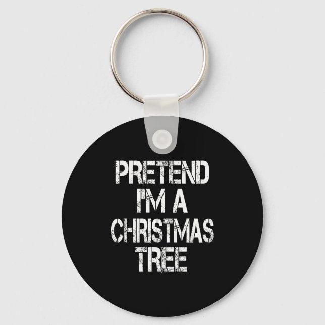 Chaveiro Pretend I'm A Christmas Tree Easy Fun Costume  (Frente)