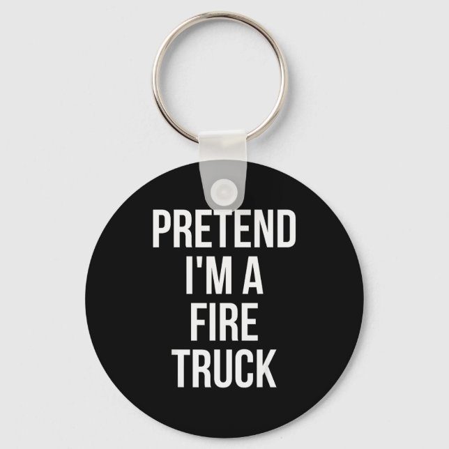 Chaveiro Pretend I'm A Fire Truck Shirt Adult Costume Hallo (Frente)