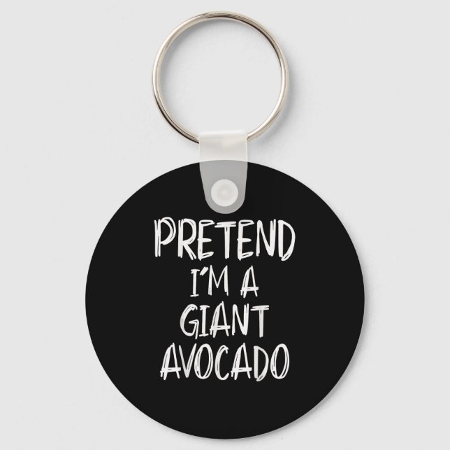 Chaveiro Pretend I'm A Giant Avocado Costume Halloween Part (Frente)