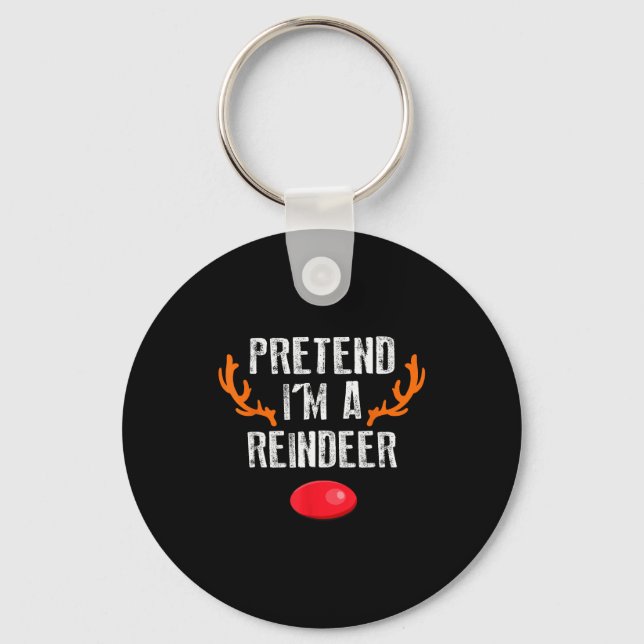 Chaveiro Pretend I'm A Reindeer Funny Lazy Christmas Mens W (Frente)