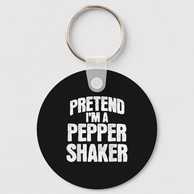 Chaveiro Pretend I'm Pepper Shaker Funny Matching Halloween (Frente)